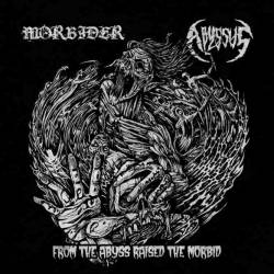 Morbider : From the Abyss Raised the Morbid